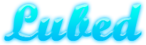 Lubed